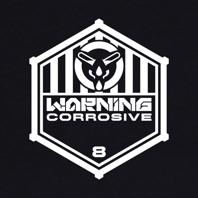 Warning: Corrosive by TerminalDogma